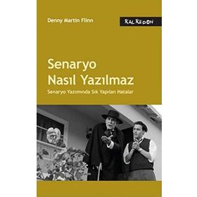 Senaryo Nasıl Yazılmaz - Denny Martin Flinn