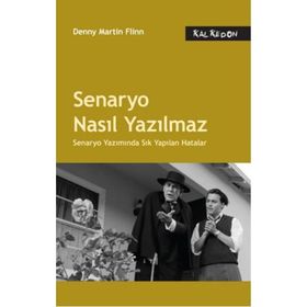 Senaryo Nasıl Yazılmaz - Denny Martin Flinn