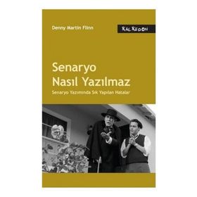 Senaryo Nasıl Yazılmaz - Denny Martin Flinn