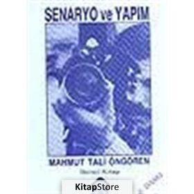 SENARYO VE YAPIM 2 - MAHMUT TALI ÖNGÖREN