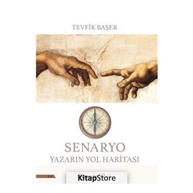 Senaryo Yazarının Yol Haritası - Tevfik Başer