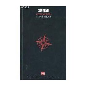 SENARYO YAZARININ YOL HARİTASI - WENDELL WELLMAN