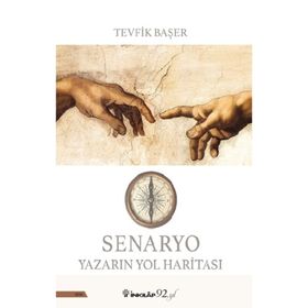 SENARYO YAZARININ YOL HARİTASI - WENDELL WELLMAN