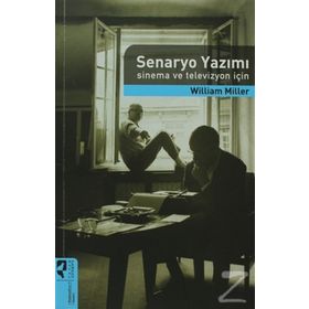 SENARYO YAZIMI SINEMA VE TELEVIZYON İÇIN - WILLIAM MILLER