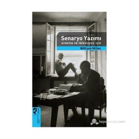 SENARYO YAZIMI SINEMA VE TELEVIZYON İÇIN - WILLIAM MILLER