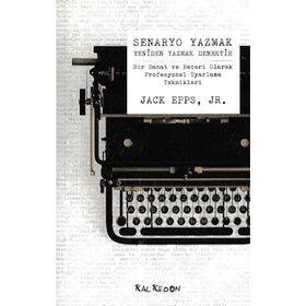 Senaryo Yazmak Yeniden Yazmak Demektir - Jack Epps, Jr