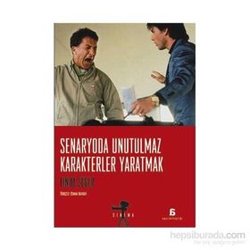 Senaryoda Unutulmaz Karakterler Yaratmak - Linda Seger
