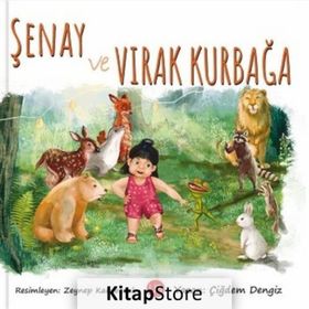 Şenay ve Vırak Kurbağa - Çiğdem Dengiz