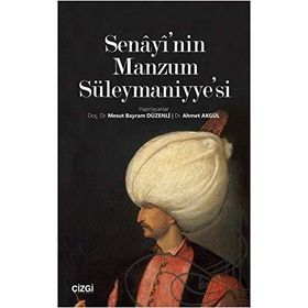 Senayi'nin Manzum Süleymaniyye'si - Mesut Bayram
