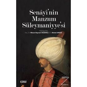 Senayi'nin Manzum Süleymaniyye'si - Mesut Bayram