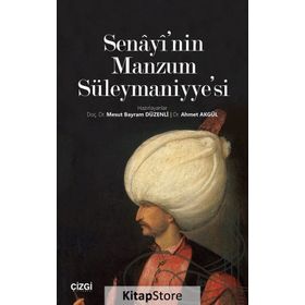 Senayi'nin Manzum Süleymaniyye'si - Mesut Bayram