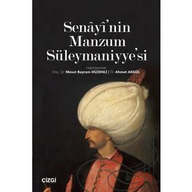 Senayi'nin Manzum Süleymaniyye'si - Mesut Bayram