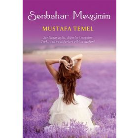 Senbahar Mevsimim - Mustafa Temel