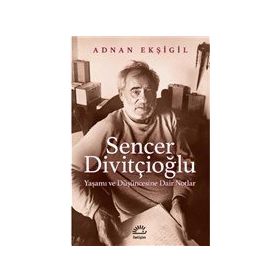Sencer Divitçioğlu - Adnan Ekşigil