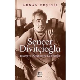 Sencer Divitçioğlu - Adnan Ekşigil