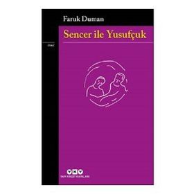 SENCER İLE YUSUFÇUK - FARUK DUMAN