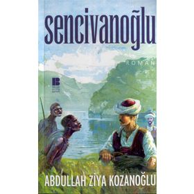 SENCİVANOĞLU - ABDULLAH ZIYA KOZANOĞLU