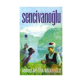 SENCİVANOĞLU - ABDULLAH ZIYA KOZANOĞLU