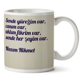 Sende Her Şeyim Var Baskılı Kupa