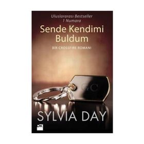 SENDE KENDIMI BULDUM BIR CROSSFIRE ROMANI - SYLVIA DAY