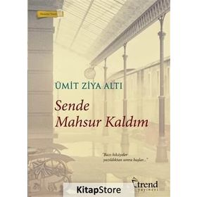 Sende Mahsur Kaldım - Ümit Ziya Altı