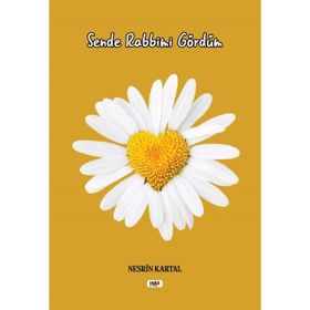 Sende Rabbimi Gördüm Nesrin Kartal