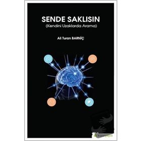 Sende Saklısın - Ali Turan Barniç