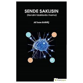 Sende Saklısın - Ali Turan Barniç