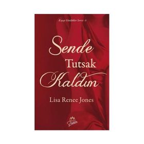 Sende Tutsak Kaldım Lisa Renee Jones Arkadya Yayınları
