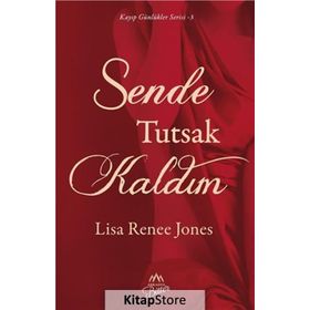 Sende Tutsak Kaldım - Lisa Renee Jones