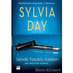 Sende Tutuklu Kaldım - Sylvia Day