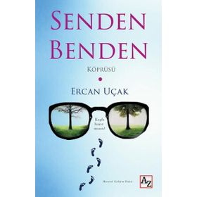 Senden Benden Köprüsü - Ercan Uçak