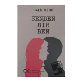 Senden Bir Ben - Halil Genç