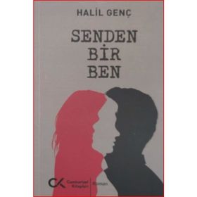 Senden Bir Ben - Halil Genç