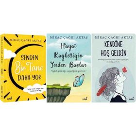 Senden Bir Tane Daha Yok - Hayat Kaybettiğin Yerden Başlar - Kendine Hoş Geldin - Miraç Çağrı Aktaş