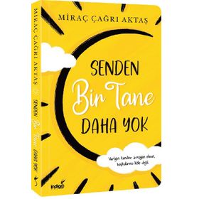 Senden Bir Tane Daha Yok - Miraç Çağrı Aktaş