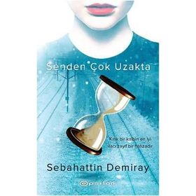 SENDEN ÇOK UZAKTA KIRIK BIR KALBIN EN İYİ İLACI ZAYIF BIR HAFIZADIR - SEBAHATTIN DEMIRAY