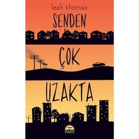 Senden Çok Uzakta - Leah Thomas