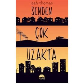 Senden Çok Uzakta - Leah Thomas