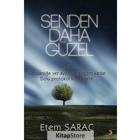 Senden Daha Güzel - Etem Saraç