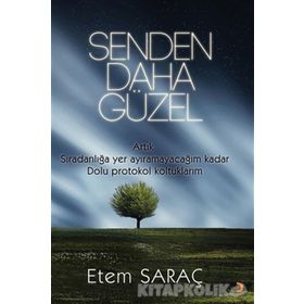 Senden Daha Güzel - Etem Saraç