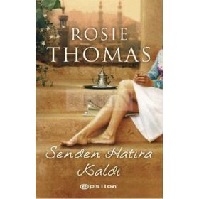 SENDEN HATIRA KALDI - ROSIE THOMAS