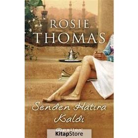 SENDEN HATIRA KALDI - ROSIE THOMAS