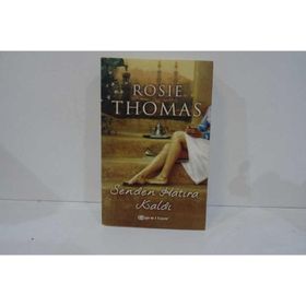 SENDEN HATIRA KALDI - ROSIE THOMAS
