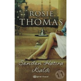 SENDEN HATIRA KALDI - ROSIE THOMAS