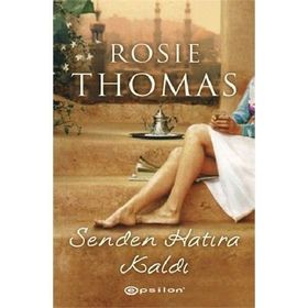 SENDEN HATIRA KALDI - ROSIE THOMAS