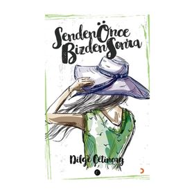 Senden Önce Bizden Sonra - Dilge Çetinçay