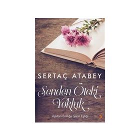 Senden Öteki Yokluk - Sertaç Atabey