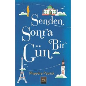 Senden Sonra Bir Gün Phaedra Patrick Arkadya Yayınları