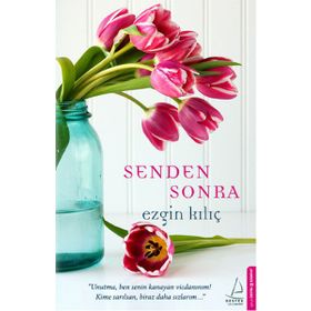 Senden Sonra - Ezgin Kılıç